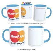 CANECA PAIS NÃO TEM PREÇO 1 FOTO 325 ml